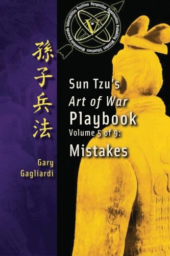 Volume 5: Sun Tzu's Art of War Playbook: Mistakes