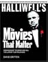Halliwell's: The Movies that Matter