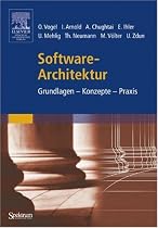 Software-Architektur. Grundlagen - Konzepte - Praxis