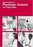 Opportunities in Physician Careers