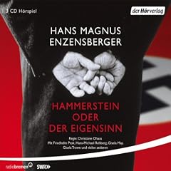 Hammerstein oder Der Eigensinn. Eine deutsche Geschichte