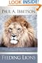 Feeding Lions: Sharing the Conservative Philosophy in a Politically Hostile World