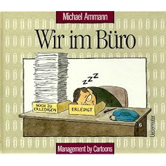 Wir im B�ro. Management by Cartoons