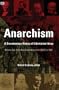 Anarchism: A Documentary History of Libertarian Ideas, Volume One