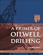 A Primer of Oilwell Drilling, 7th Ed.