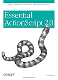 Essential ActionScript 2.0 Essential ActionScript 2.0