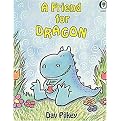 A Friend for Dragon (Dragon's First Tale) (Dragons) (Reprint) (Paperback)