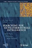 Searching for Extraterrestrial Intelligence: SETI Past, Present, and Future (The Frontiers Collection)