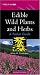 Edible Wild Plants and Herbs: A Pocket Guide
