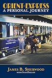 Orient-Express : a personal journey