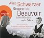Simone de Beauvoir. Mein Werk ist mein Leben (2 CDs)