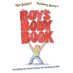 The Boy's Body Book: Everything You Need to Know for Growing Up YOU (Boys World Books)