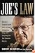 Joe's Law: America's Toughest Sheriff Takes on Illegal Immigration, Drugs and Everything Else That Threatens America