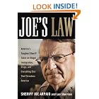 Joe's Law: America's Toughest Sheriff Takes on Illegal Immigration, Drugs and Everything Else That... by  Joe Arpaio and Len Sherman