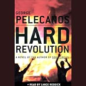 Hard Revolution | [George Pelecanos]