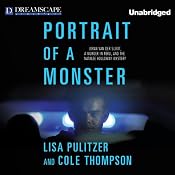 Portrait of a Monster: Joran van der Sloot, a Murder in Peru, and the Natalee Holloway Mystery | [Lisa Pulitzer, Cole Thompson]