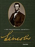 Lincoln: The Presidential Archives