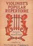 Violinist's Popular Repertoire ~ 29 Pieces for Violin and Piano (In Two Separate Pull-out Parts for Each Instrument: Violin and Piano)