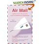 Air Mail: Letters From The World's Most Troublesome Passenger: Letters from the World's Most Troublesome Passenger