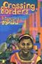 Crossing Borders