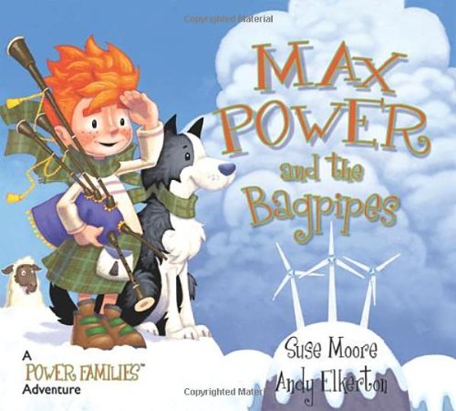 Max Power & the Bagpipes (Power Families)