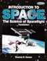 Introduction to Space: The Science of Spaceflight (Orbit, a Foundation Series)