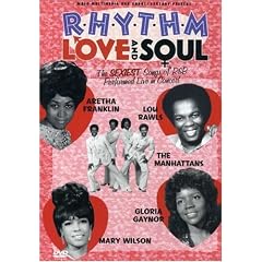 Rhythm Love and Soul: The Sexiest Songs of R&B Live