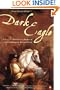 Dark Eagle: A Novel of Benedict Arnold and the American Revolution