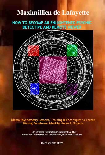 How to Become an Enlightened Psychic Detective and Remote Viewer: Ulema Psychometry Lessons, Training & Techniques to locate Missing People and Identifying Places & Objects