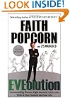 Eveolution: Understanding Women--Eight Essential Truths That Work in Your Business and Your Life