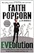 Eveolution: Understanding Women--Eight Essential Truths That Work in Your Business and Your Life
