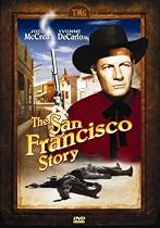 Watch San Francisco Story starring Joel McCrea, Yvonne De Carlo Movie Online.