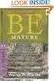 Be Mature (James): Growing Up in Christ (The BE Series Commentary)