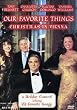 Our Favorite Things - Christmas in Vienna / Tony Bennett, Vanessa Williams, Placido Domingo, Charlotte Church