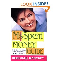 The MS Spent Money Guide: Get More of What You Want with What You Earn
