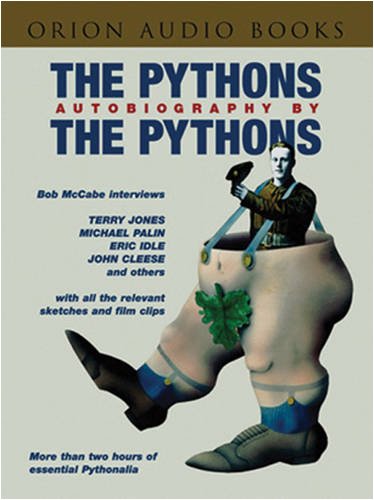 The Pythons' Autobiography By The Pythons (Monty Python)