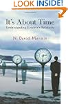 It's About Time: Understanding Einste...