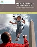 Brooks/Cole Empowerment Series: Foundations of Social Policy: Social Justice in Human Perspective