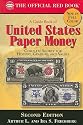 A Guide Book of United States Paper Money 2nd Ed. (Official Red Book)
