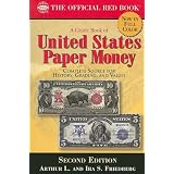 A Guide Book of United States Paper Money 2nd Ed. (Official Red Book)