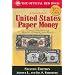 A Guide Book of United States Paper Money 2nd Ed. (Official Red Book)