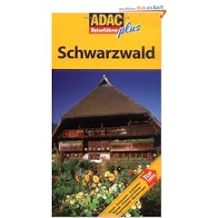 ADAC Reisef�hrer plus Schwarzwald: Mit extra Karte zum Herausnehmen: Hotels, Restaurants, Architektur, Museen, Kirchen und Kl�ster, Aussichtsgipfgel, Wanderungen