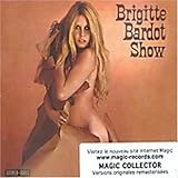 Brigitte Bardot Show