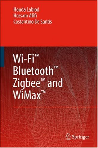 Wi-FiTM, BluetoothTM, ZigbeeTM and WiMaxTM