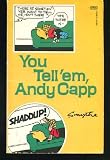 You Tell 'em, Andy Capp