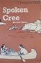 Spoken Cree