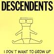 I Don't Want to Grow Up