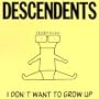 I Don't Want to Grow Up