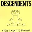I Don't Want to Grow Up