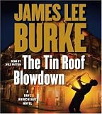 The Tin Roof Blowdown: A Dave Robicheaux Novel (Dave Robicheaux Mysteries)
